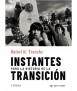 Instantes para la historia de la Transición