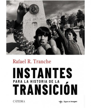 Instantes para la historia de la Transición
