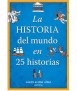 La historia del mundo en 25 historias