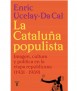 La Cataluña populista