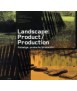 Landscape: product/production = Paisaje: producte/producció