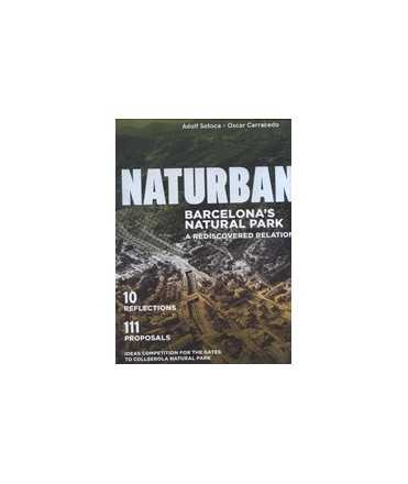 Naturban: Barcelona's Natural Park, a rediscovered relation