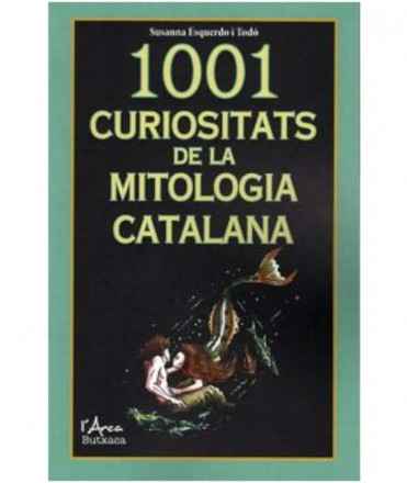 1001 Curiositats de la mitologia catalana
