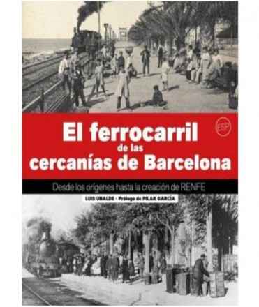El ferrocarril de la rodalia de Barcelona
