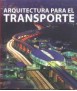 Architecture for transport