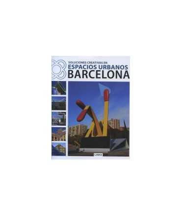 Soluciones creativas en espacios urbanos Barcelona