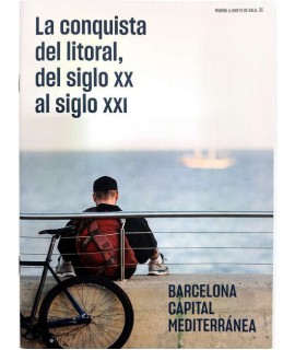 La conquista del litoral, del siglo XX al siglo XXI
