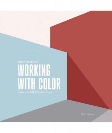 Working with Color: Library of 400 Combinations