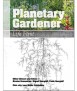 Planetary Gardener: Life First