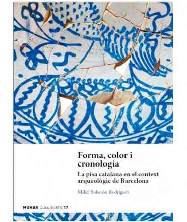 Forma, color i cronologia. La pisa catalana en el context arqueològic de Barcelona
