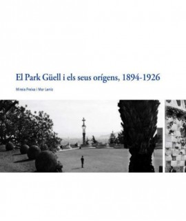 El Park G uell i els seus origens, 1894-1926