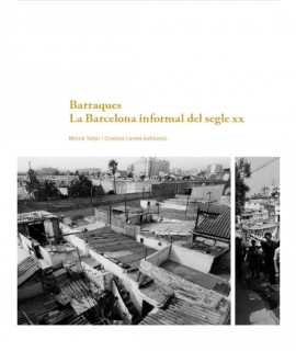 Barrques. La Barcelona informal del segle XX