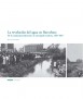 La revolución del agua en Barcelona. De la ciudad preindustrial a la metrópoli moderna, 1867-1967.
