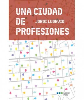 Una Ciudad de Profesiones 