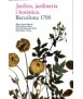 Jardins, jardineria i botànica