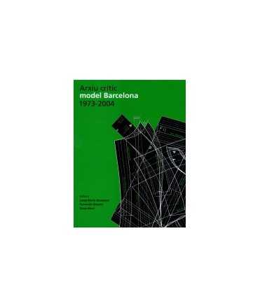 Critical archive of the Barcelona 1973-2004 model
