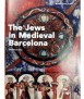 The Jews in Medieval Barcelona