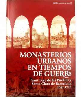 Monasterios urbanos en tiempos de guerra