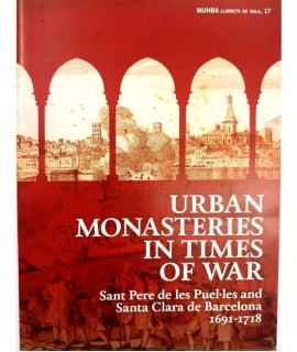 Urban Monasteries in Times of War