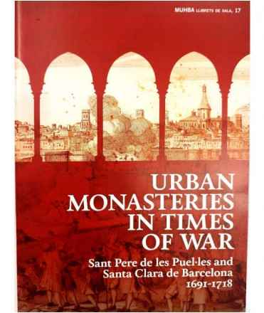 Urban Monasteries in Times of War