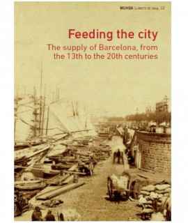 Feeding Barcelona. City, Supply, and Health