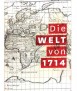 Die Welt von 1714. Im Umfeld von Barcelona
