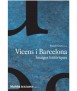 Vicens i Barcelona. Imatges històriques
