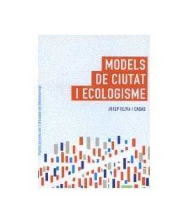 Models de ciutat i ecologisme