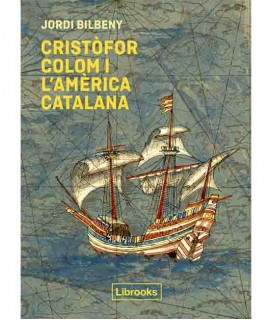 Cristòfor Colom i l'Amèrica catalana
