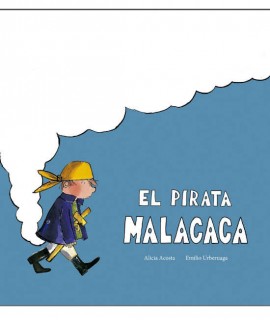 El Pirata Malacaca