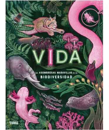 Vida. Las Asombrosas Maravillas de la Biodiversidad