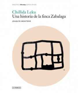 Chillida Leku: Una historia de la finca Zabalaga