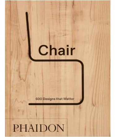 Chair: 500 Designs that Matter