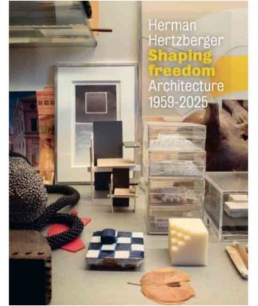 Herman Hertzberger. Architecture 1959-2025