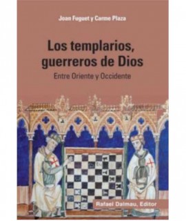 Los templarios, guerreros de Dios