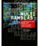 Multi Ramblas BCN 6T, Territory-Tourism, Time-Technology, Talent-Tolerance