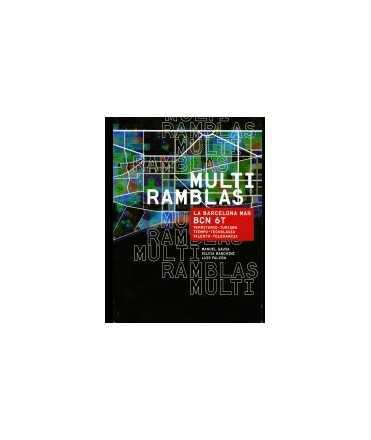 Multi Ramblas BCN 6T, Territory-Tourism, Time-Technology, Talent-Tolerance