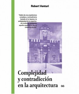 Complejidad y contradicción en la arquitectura