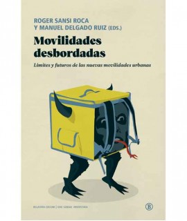 Movilidades desbordadas