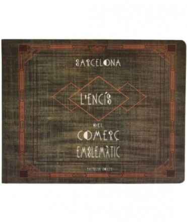 Barcelona. L'encís del comerç emblemàtic