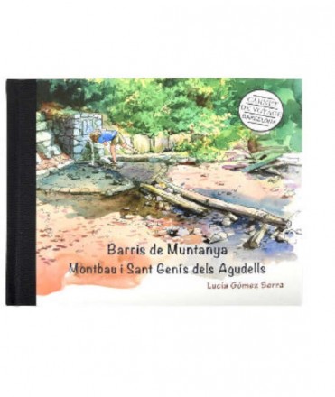 Barris de muntanya. Montbau i Sant Genís dels Agudells