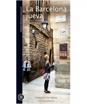 Barcelona cosmòpolis. La Barcelona jueva