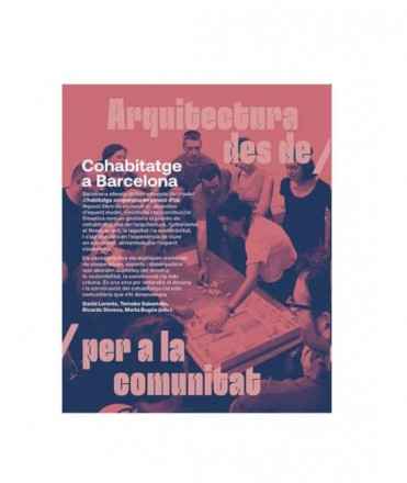 Cohabitatge a Barcelona. Arquitectura des de/per a la comunitat