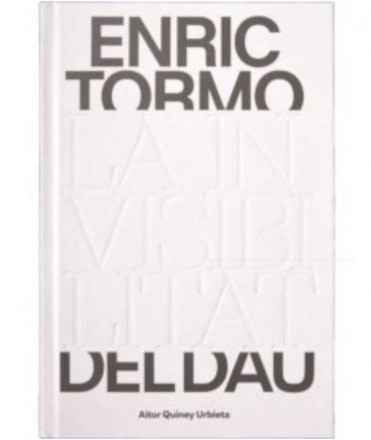 Enric Tormo. La invisibilitat del Dau