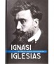 Ignasi Iglesias, 1871-1928. La vigència d'un mite oblidat