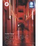 Red Light City Tsaiher Cheng