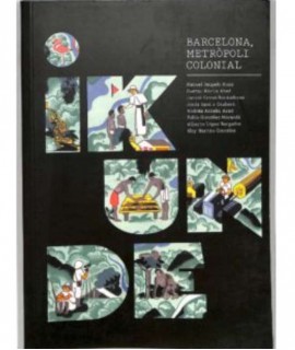 Ikunde Barcelona. Metropoli colonial