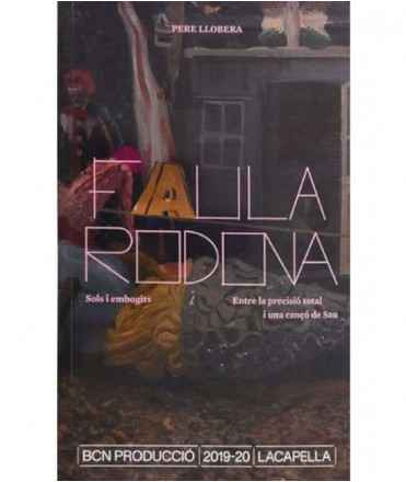 Faula rodona. Sols i embogits