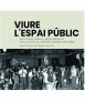 Viure a l'espai públic