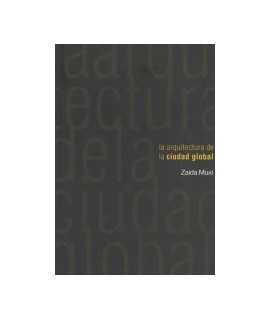 The architecture of the global city
